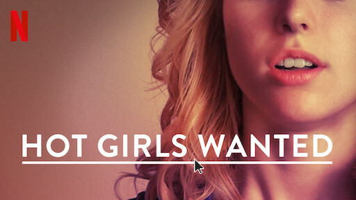 Watch Hot Girls Wanted Netflix Official Site